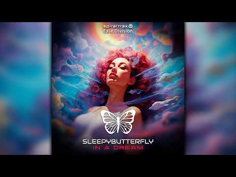 Sleepybutterfly - In A Dream (EASEDIV068/Geomagnetic Records/Psytrance)::Full Album