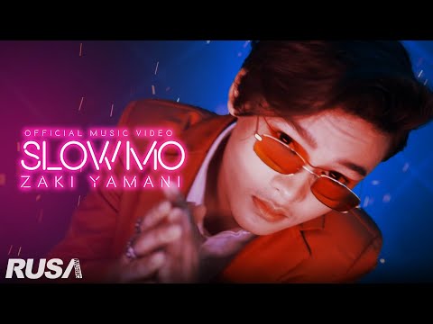 Zaki Yamani - Slow Mo [Official Music Video]
