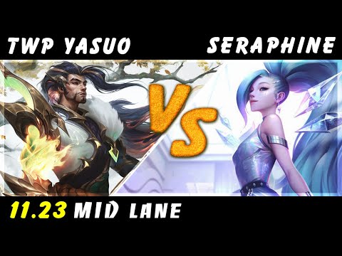 TheWanderingPro - Yasuo vs Seraphine MID Patch 11.23 - Yasuo Gameplay
