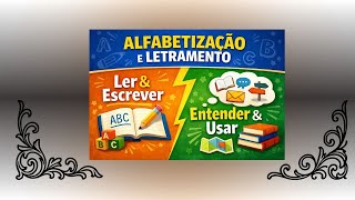 Alfabetização e letramento