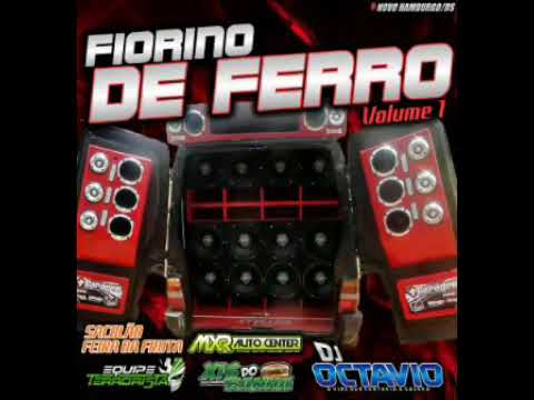 FIORINO DE FERRO VOL.01 - DJ OCTAVIO RS