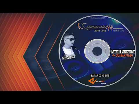 Cd  Parati pancadão do johnathan e Comando autosom Dj PauloRoberto