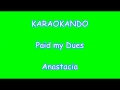 Karaoke Internazionale - Paid My Dues - Anastacia ( Lyrics )