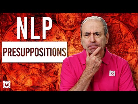 NLP Presuppositions: Explained!