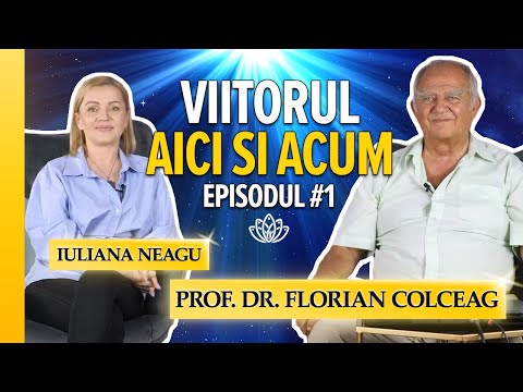 Viitorul Aici si Acum #1 cu Prof. Dr. Florian Colceag