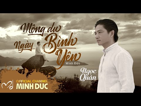 Mộng du ngày bình yên - Ngọc Quân
