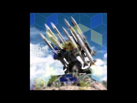 The Reactivitz - Missile (Original Mix)