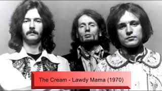 The Cream - Lawdy Mama (1970)