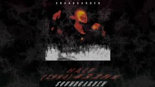 Soundgarden - Half [432hz]