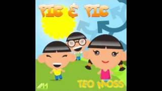 Teo Moss - Pic Pic (Master Dam Remix)