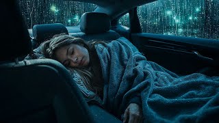Peaceful Sleep with Pouring Rain and Thunder Hitting the Car Roof | Deep Relaxation in the Forest