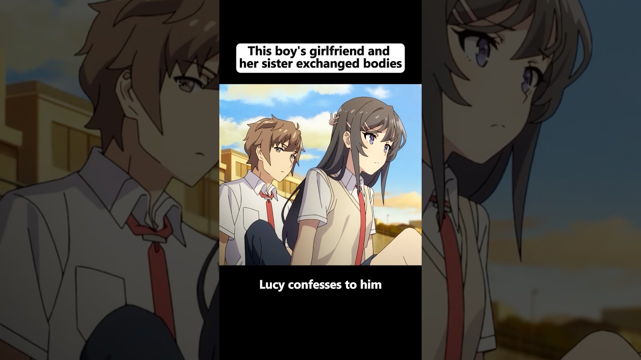 This boy's girlfriend and her sister exchanged bodies#anime #animeedit #animefan