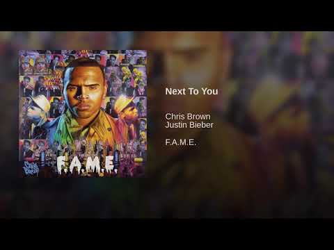 Next To You by Chris Brown Featuring Justin Bieber