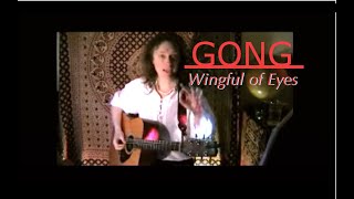 Wingful of Eyes (Gong cover)