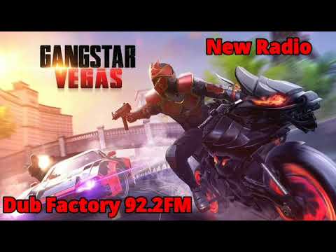 Gangstar: Vegas - Dub Factory 92.2FM (Full Radio/IOS/Android) (New)