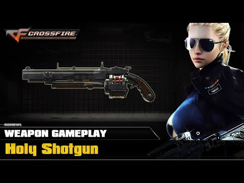 CrossFire VN - Holy Shotgun