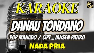 Download lagu KARAOKE DANAU TONDANO (CIPT JANSEN PATIRO)MUSIC BY RISTO BARUS mp3