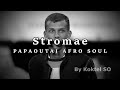 Stromae PAPAOUTAI AFRO SOUL Slowed Reverb