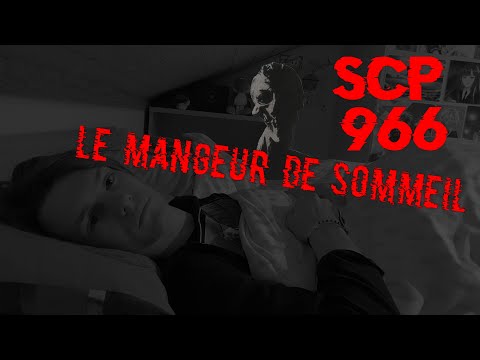 Si vous n'arrivez PAS à DORMIR, vous êtes en DANGER ! [SCP 966] - Le Tueur de Sommeil !