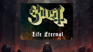 Ghost - Life Eternal With Orchestra