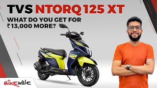 New TVS Ntorq 125 XT | What All Do You Get For Rs 13,000 More? | Price, Features, Specs | BikeWale