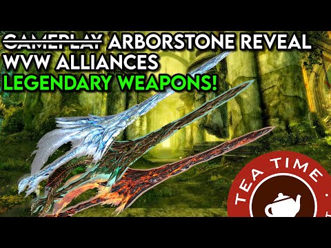 TeaTime : Legendary Weapons & The Arborstone Fiesta - With Sneb And Brazil!
