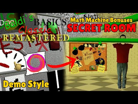 Secret Room?! | Baldi's Basics Classic Remastered - Math Machine Bonuses [Official]