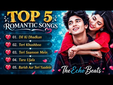 New top 5 romantic song 🌹emotional romantic song ❤️‍🩹 2026 romantic song❤️‍🩹 Bollywood romantic song