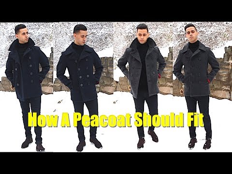 Schott NYC Slim Fit PeaCoat Sizing & Review - How To Style A PeaCoat - How A Peacoat Should Fit