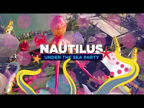 NAUTILUS PARTY - Noa Beach Club