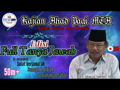 Jihad Pagi MTA full tanya jawab bersama Al Ustadz drs.Ahmad Sukino Alm 