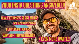 Your Instagram questions answered! Loads of climbing and mountain chat!