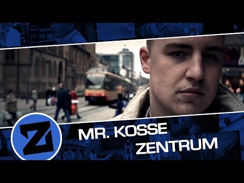 Mr. Kosse - Zentrum (Musikvideo/2013)