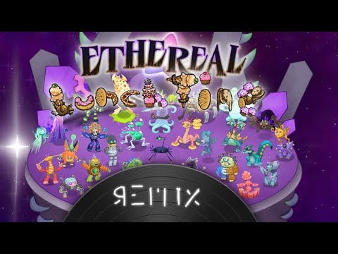 Ethereal Lunchtime - remix (My Singing Monsters)