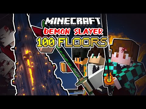Minecraft 100 Floor Survival but it's DEMON SLAYER!