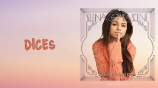 Selena Gomez &amp; The Scene - Dices (Lyric Video) HD
