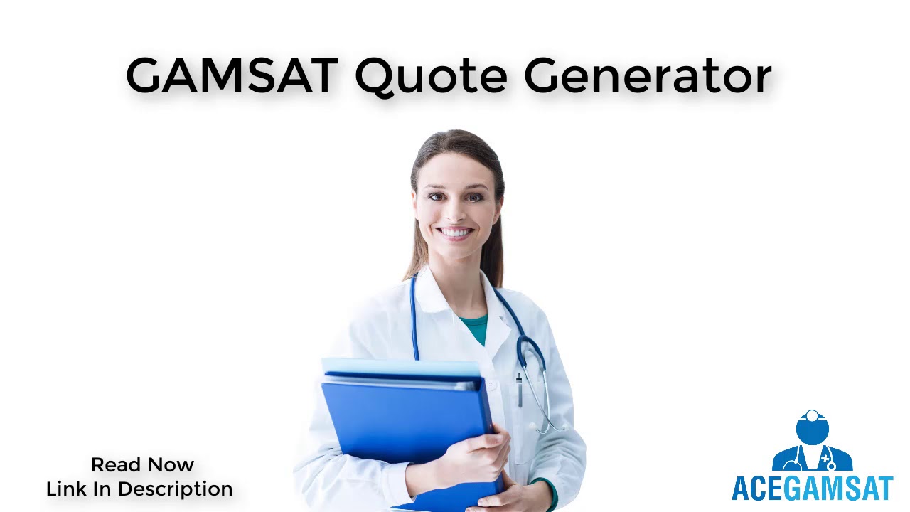 Watch video GAMSAT Quote Generator Now GAMSAT Quote Generator