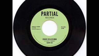 Danny Red - Crack Seller Man / A Cracking Dub - Partial Records 7"