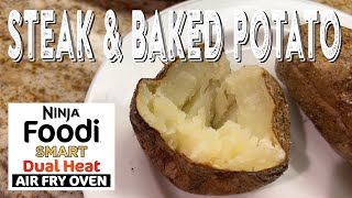 Baked Potatoes and Steak in the Ninja Foodi Air Fryer Oven,