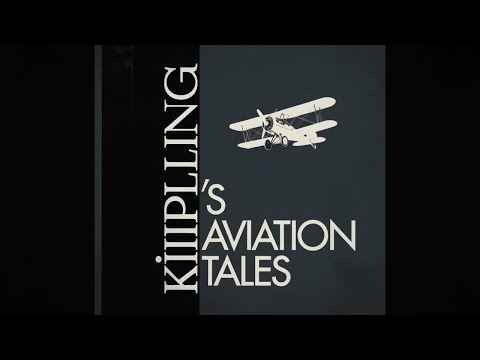 Two Tales about Aviation by Rudyard Kipling — free full audiobook