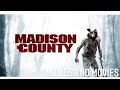 Madison County 2011 Full Horror Mystery Thriller Movie