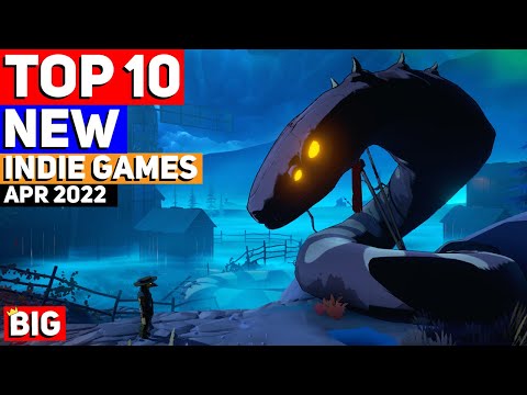 Top 10 Upcoming NEW Indie Games of April 2022