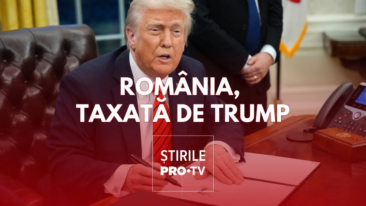 Și România va fi afectată de taxele vamale impuse de Donald Trump