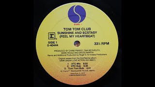 Tom Tom Club - Sunshine And Ecstasy (Feel My Heartbeat) (XTC Dub)