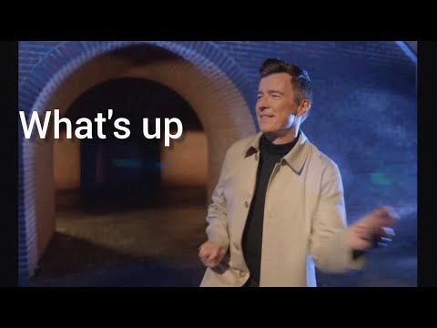 Rick Astley says what's up after 35years