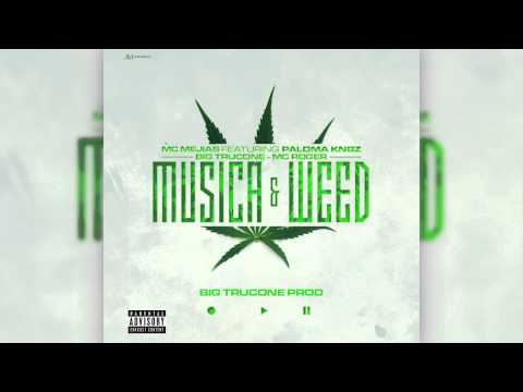 Mc mejias musica y weed feat trukone knbz roger