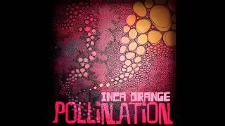 Pollination - Inca Orange