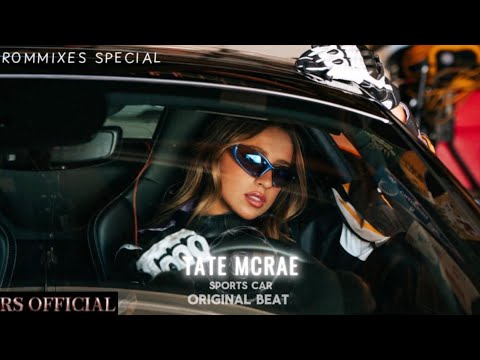 TATE MCRAE [SPORTS CAR] - ORIGINAL beat [Made By ROMMIXES]