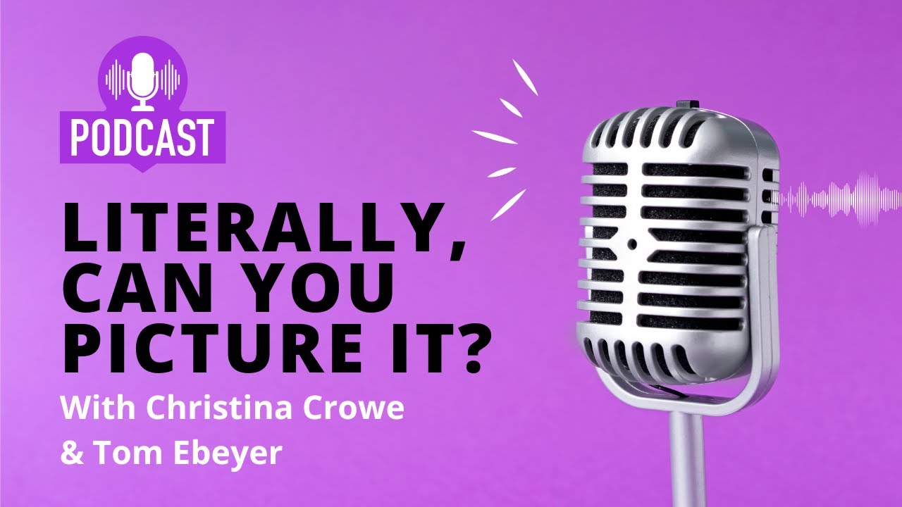 "Literally, can you picture it?" All about Aphantasia with Tom Ebeyer on the Christina Crowe Podcast