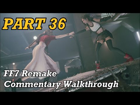 Final Fantasy VII Remake [Commentary Walkthrough] Part 36: Midgar Plumbing Needs Some Work